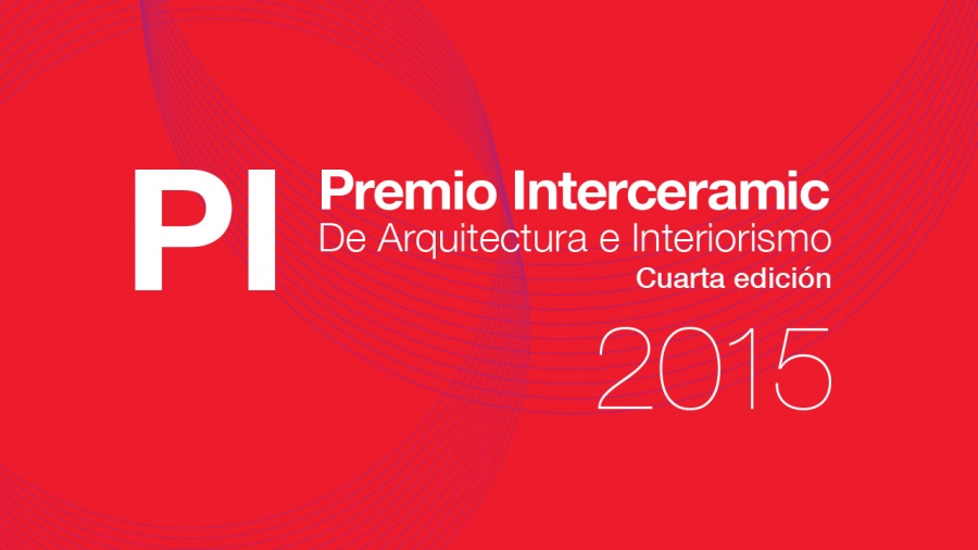 Lee más sobre el artículo PREMIO INTERCERAMIC 2015 | 4° EDICIÓN