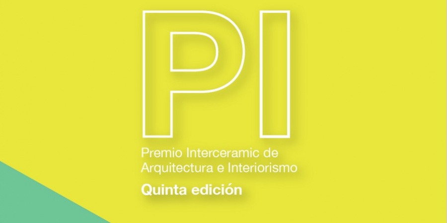 Lee más sobre el artículo Quinta Edición Premio Interceramic de Arquitectura e Interiorismo