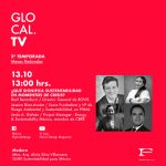 Glocal TV 3ra Temporada | ¿Qué significa sustentabilidad en momentos de crisis?